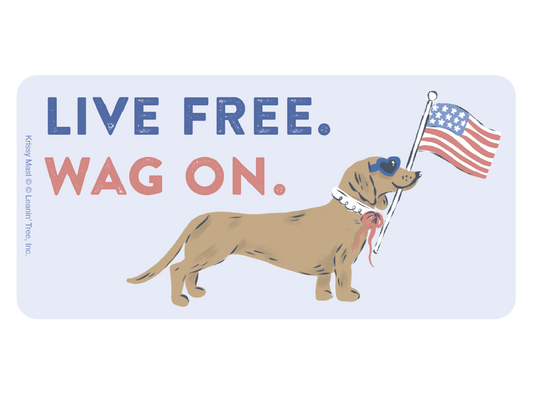 Live Free. Wag On. America 250 Sticker