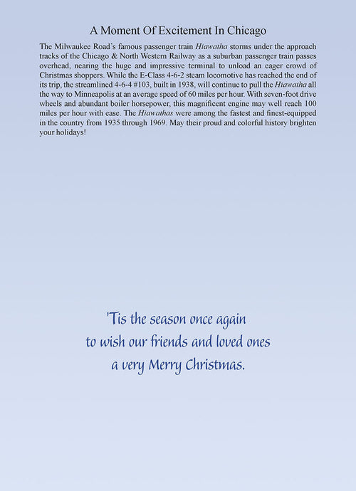 SEO optimized image of text describing 'A Moment Of Excitement In Chicago' featuring The Milwaukee Road Hiawatha train, followed by a 'Merry Christmas' greeting. This internal card text highlights the historical context and heartfelt message for a Christmas greeting card.