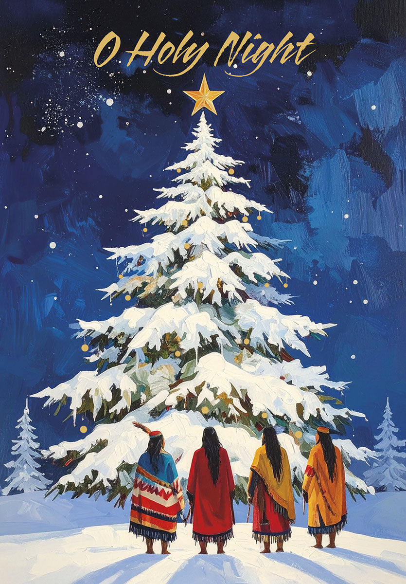 Greeting card depicting a spiritual winter scene with four diverse figures in traditional clothing gazing at a snow-covered evergreen tree topped with a bright star under a starry night sky, with 'O Holy Night' text.