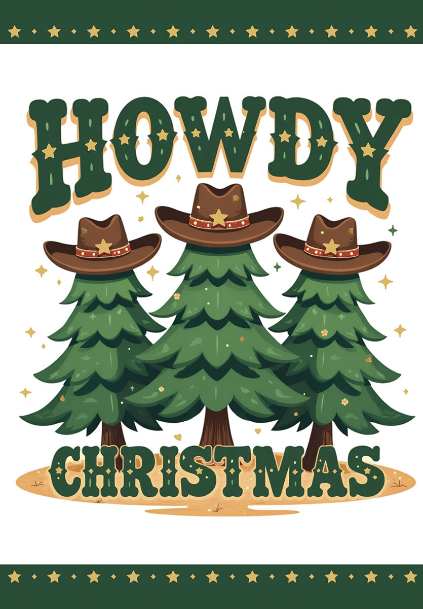 Front of Howdy Doo Season greeting card featuring three cartoon evergreen trees wearing brown cowboy hats with gold stars, set against a white background with green borders and small gold stars. The bold text 'HOWDY CHRISTMAS' is prominently displayed above the trees.