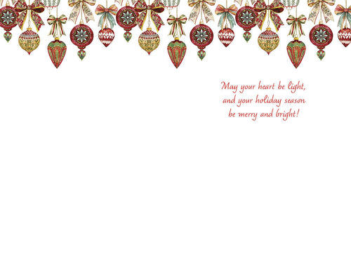 Inside of a holiday greeting card with a white background, featuring a border of colorful ornaments and a heartfelt message: 'May your heart be light, and your holiday season be merry and bright!'