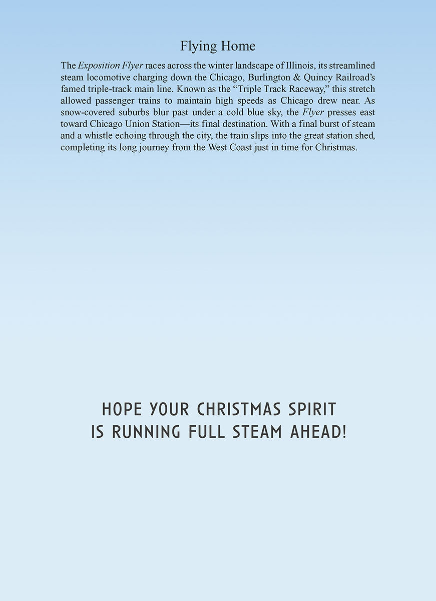 Inside view of an encouraging holiday greeting card on a light blue background. Elegant black text describes the historic 'Exposition Flyer' steam train and features the festive message: 'HOPE YOUR CHRISTMAS SPIRIT IS RUNNING FULL STEAM AHEAD!'