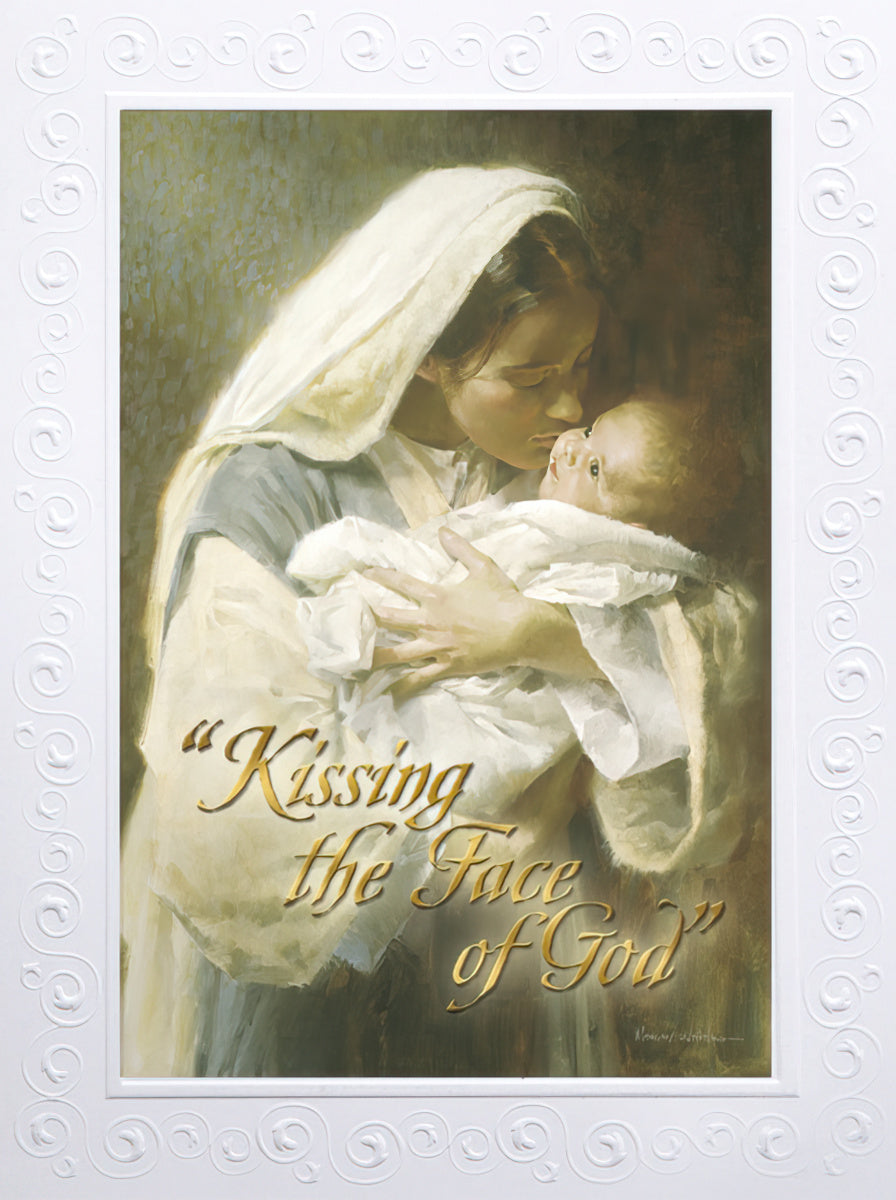 "Kissing the Face of God" Mary Kissing Baby Jesus Embossed Christmas Card