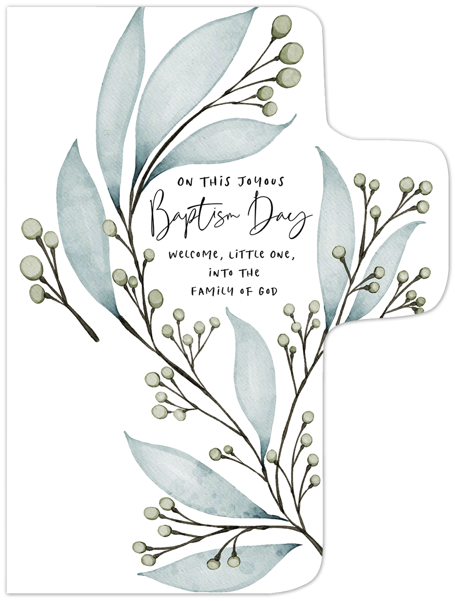 Front view of a Christian baptism greeting card in the shape of a cross, adorned with watercolor green eucalyptus leaves and berries. Text reads 'ON THIS JOYOUS Baptism Day welcome, little one, into the FAMILY OF GOD.' Perfect for celebrating a baby's spiritual milestone.