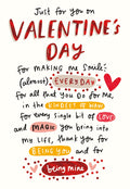 Front of a romantic Valentine's Day greeting card featuring red and white hand-drawn text: 'Just for you on Valentine's Day. For making me smile (almost) EVERY DAY, for all that you Do for me, in the KINDEST OF WAYS, for every single bit of LOVE and MAGIC you bring into my LIFE, thank you for BEING YOU and for being mine.' Decorated with red hearts and dots, perfect for expressing deep love to a spouse.