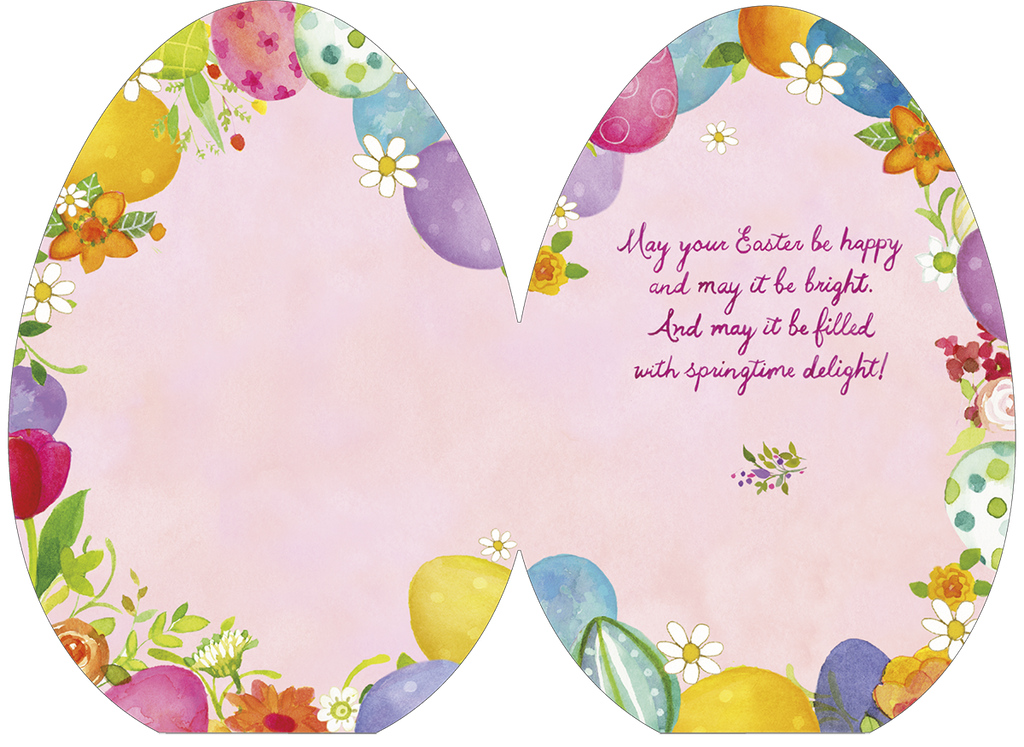Inside view of an open Easter greeting card, shaped like two egg halves, displaying 'May your Easter be happy and may it be bright. And may it be filled with springtime delight!' surrounded by charming spring florals and patterned eggs.