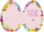 Inside view of an open Easter greeting card, shaped like two egg halves, displaying 'May your Easter be happy and may it be bright. And may it be filled with springtime delight!' surrounded by charming spring florals and patterned eggs.