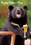 Funny Father's Day greeting card featuring a cheerful black bear holding a beer, with 'Happy Father's Day BIG GUY' text, perfect for your dad.