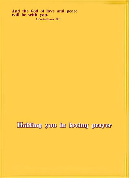 Religious greeting card inside with scripture 'And the God of love and peace will be with you' and 'Holding you in loving prayer' text.