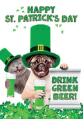 Humorous St. Patrick's Day greeting card featuring a pug and a tabby cat wearing green leprechaun hats and holding glasses of green beer, surrounded by vibrant shamrocks. Text reads 'Happy St. Patrick's Day' and 'Drink Green Beer!'