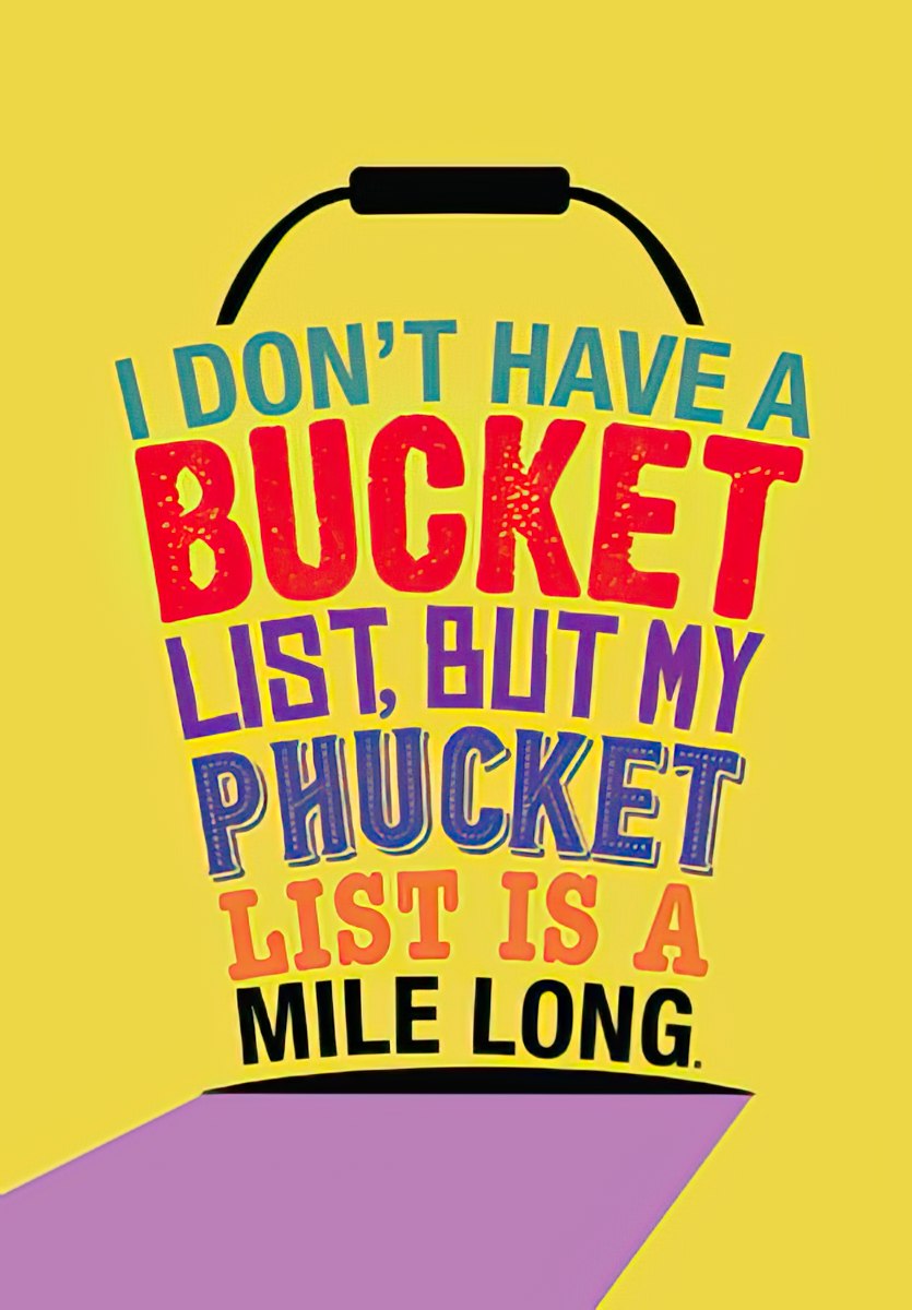 Humorous yellow greeting card with a bucket graphic and bold text: 'I DON'T HAVE A BUCKET LIST, BUT MY PHUCKET LIST IS A MILE LONG', perfect for a sassy friend's celebration.