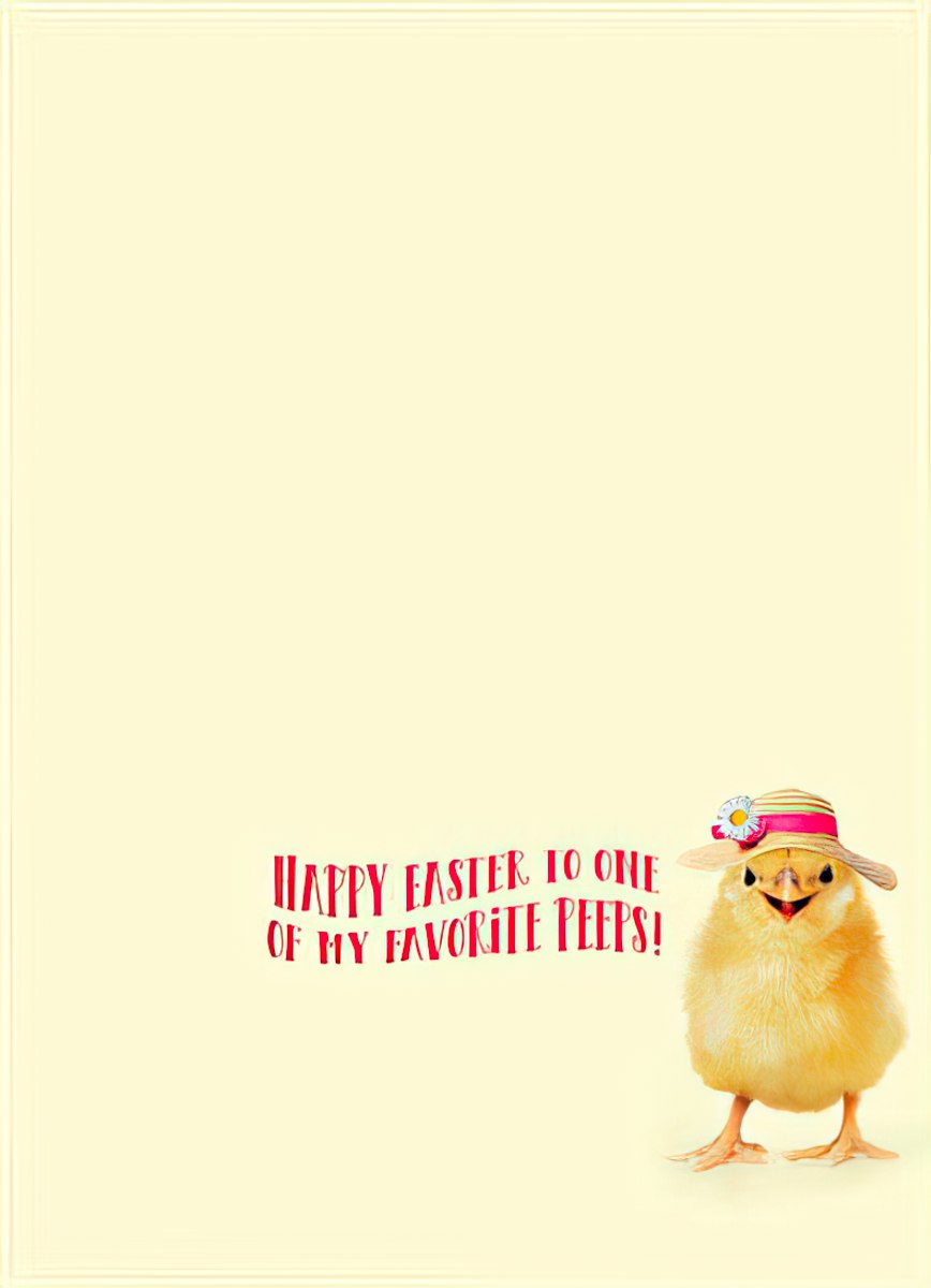 Inside of a cheerful Easter greeting card with a light yellow background. In the bottom right corner, a single fluffy yellow baby chick wearing a straw hat with a pink flower band smiles. The message 'Happy Easter to one of my favorite peeps!' is printed in red script, leaving ample space for a personalized handwritten note.