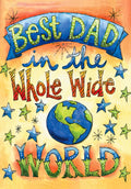 Colorful Father's Day greeting card cover featuring 'Best Dad in the Whole Wide World' in playful, vibrant text with an earth illustration and stars on an orange background.