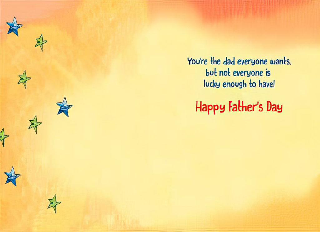 Open Father's Day card interior with a warm yellow background, scattered stars, and the heartfelt message: 'You're the dad everyone wants. but not everyone is lucky enough to have! Happy Father's Day'.