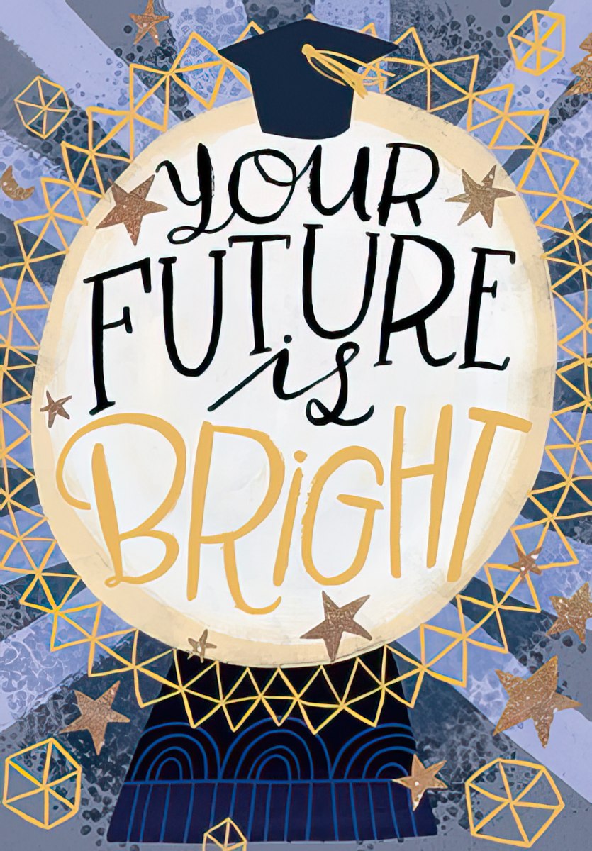 Front of a graduation card with 'Your Future is Bright' in a glowing circle, a graduation cap, and golden stars on a textured blue background.
