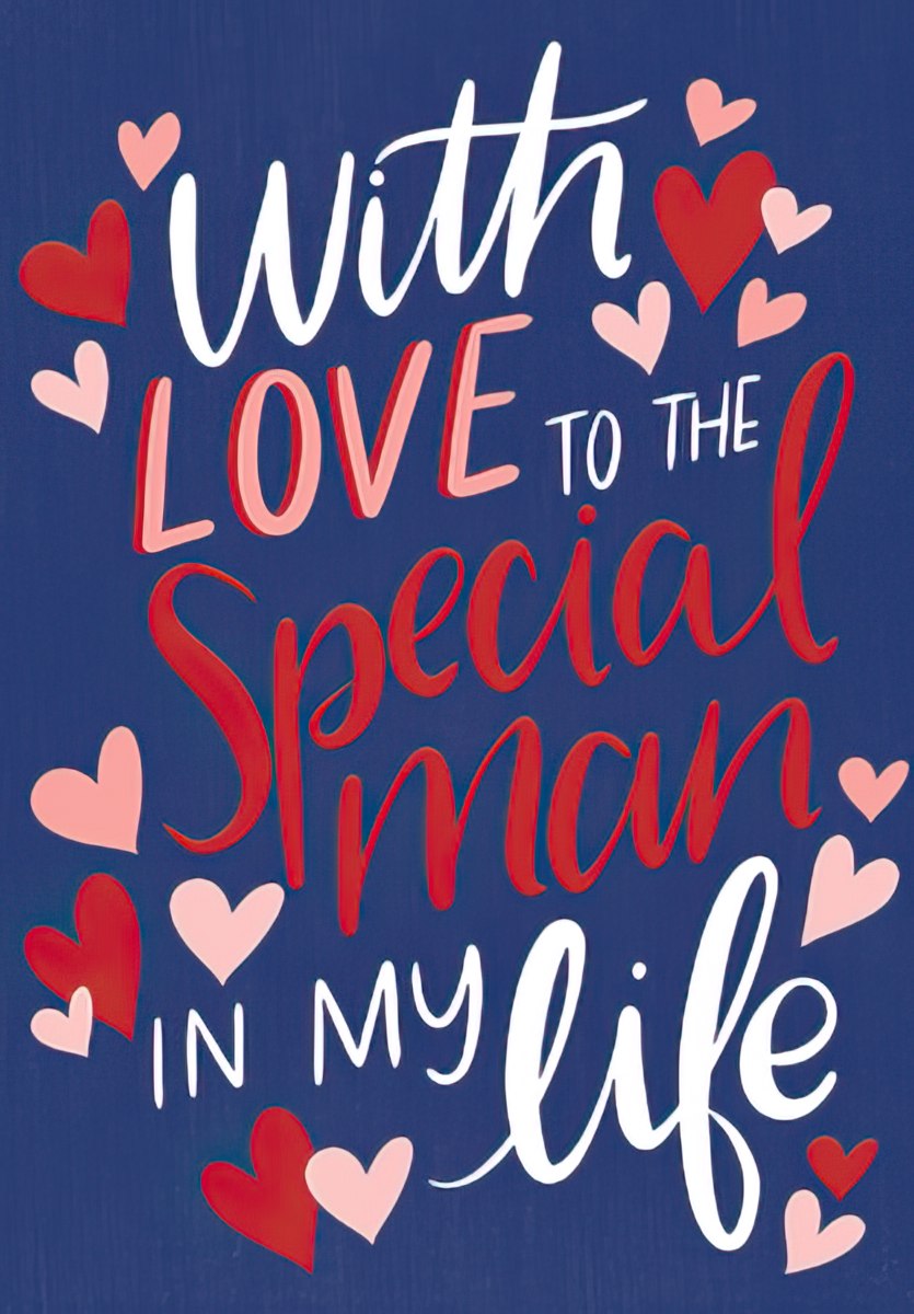 Front of a romantic greeting card with a deep blue background. White script text reads 'With LOVE to the Special Man in my life', surrounded by scattered red and light pink hearts. Perfect for a husband, boyfriend, or partner.