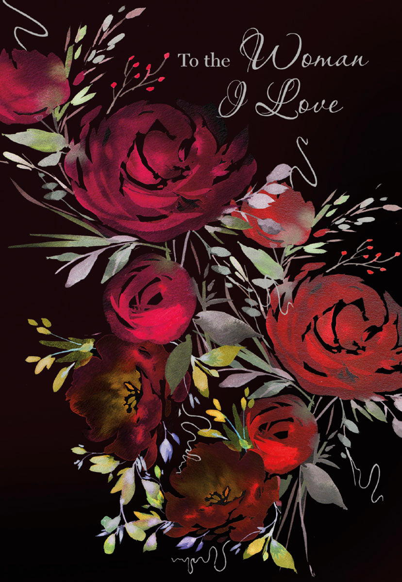 Front of a romantic greeting card featuring a lush bouquet of deep red watercolor roses and green foliage on a dark background, with elegant white script text 'To the Woman I Love'.