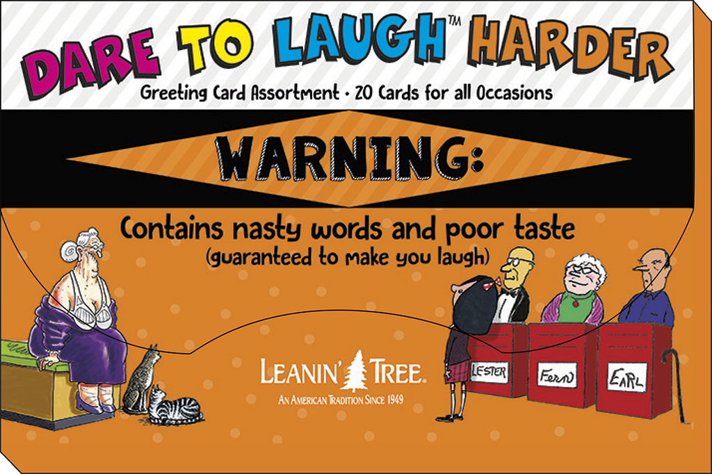 Packaging for 'DARE TO LAUGH HARDER' Greeting Card Assortment, with a warning label 'Contains nasty words and poor taste (guaranteed to make you laugh)' and Leanin' Tree brand logo.
