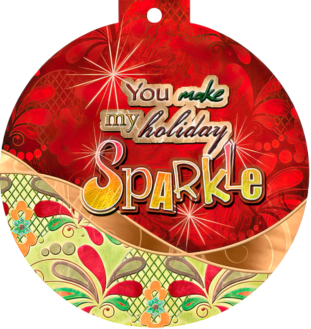 Front of a festive round greeting card with a red background, gold and green floral patterns, and sparkling starbursts. The card features the text "You make my holiday Sparkle!" in an elegant, cheerful font.