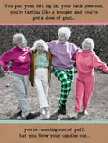 Sassy humor greeting card featuring four joyful elderly women in vibrant activewear, with humorous text about aging, gout, and farts, perfect for a milestone celebration.
