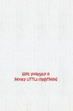 Inside of a humorous holiday card with the red text 'Have yourself a MOOEY LITTLE Christmas!' on a white woodgrain background. Ideal for a funny holiday message.