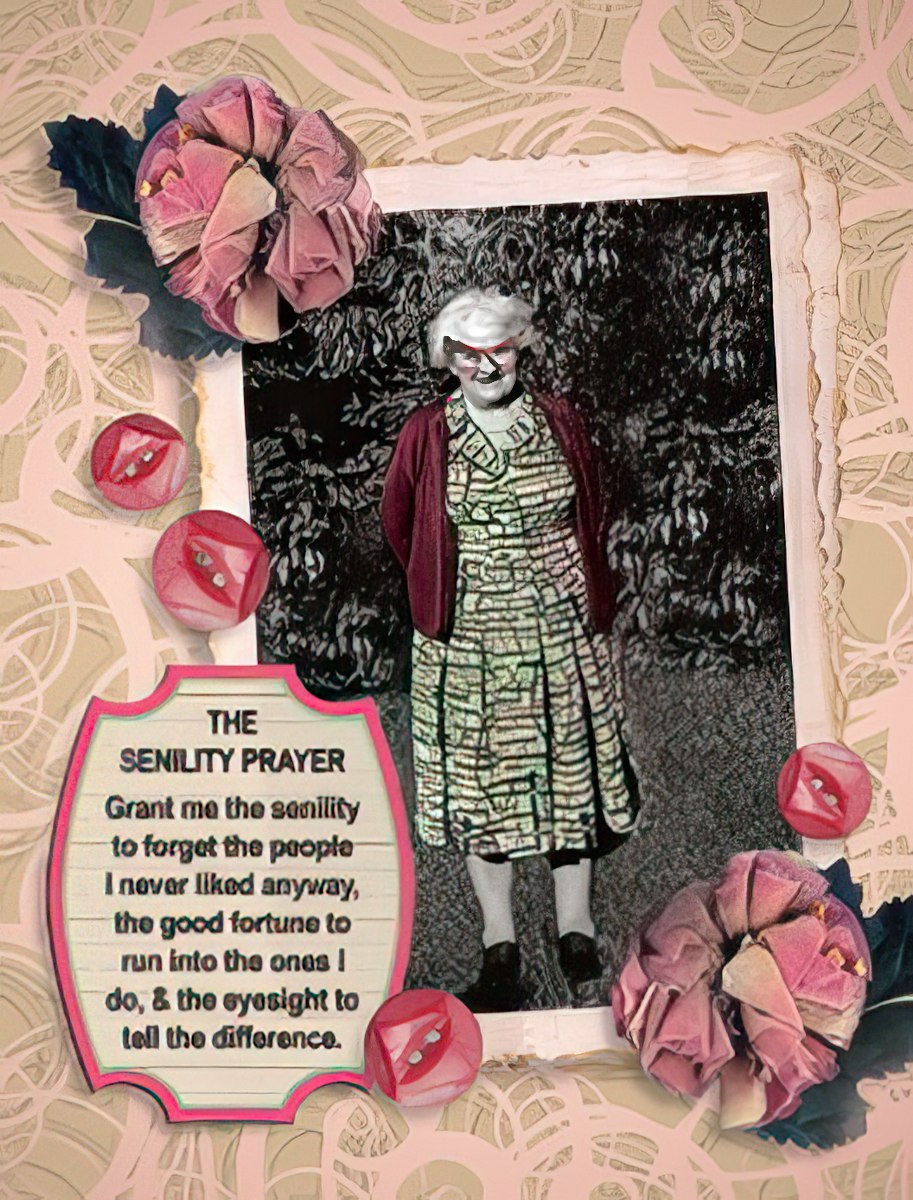Vintage-style funny greeting card for a grandparent, featuring an elderly woman in a dress and cardigan. The card is on a pink background with floral details and includes 'The Senility Prayer' text: 'Grant me the senility to forget the people I never liked anyway, the good fortune to run into the ones I do, & the eyesight to tell the difference.' Perfect for humorous birthday greetings for her.