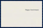 Inside of a simple, elegant anniversary card with the message 'Happy Anniversary' centered on a white background, framed by a dark blue border.
