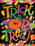 Cartoon pumpkin with lots of candy surrounding 'Trick or Treat' message