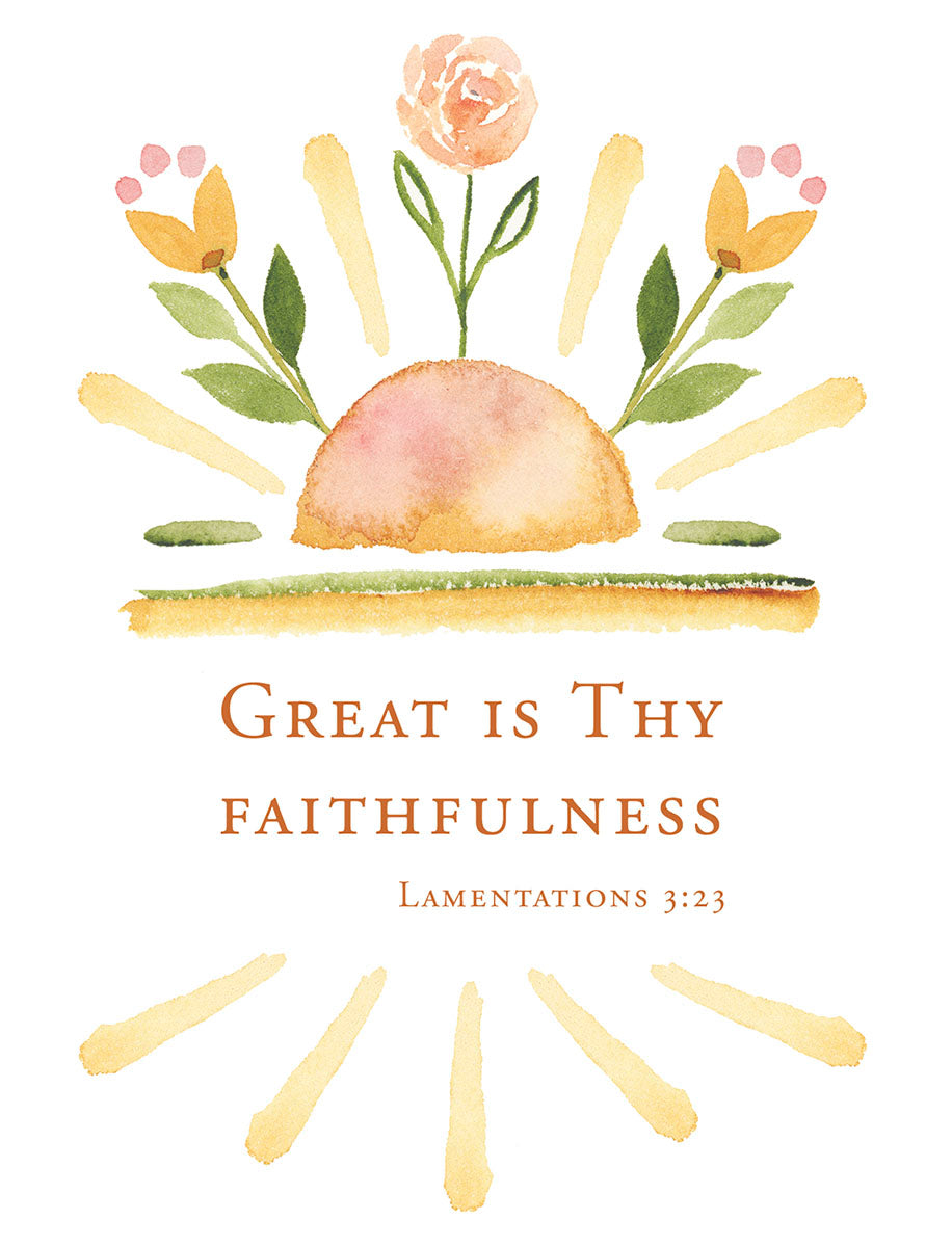 Front of a watercolor sun and flower note card with Lamentations 3:23: "Great is Thy Faithfulness."