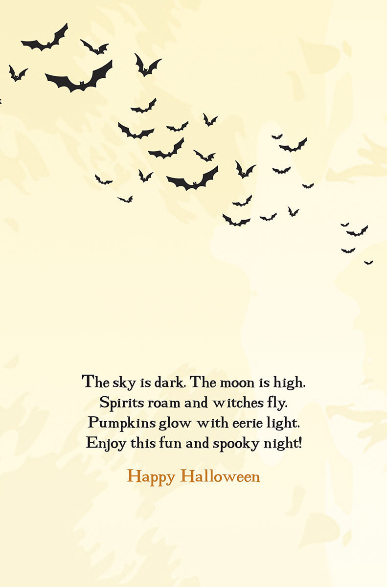SEO-optimized alt description for the interior text of a Halloween greeting card. Displays a light-colored background with flying bat silhouettes and the poem: 'The sky is dark. The moon is high. Spirits roam and witches fly. Pumpkins glow with eerie light. Enjoy this fun and spooky night! Happy Halloween'.