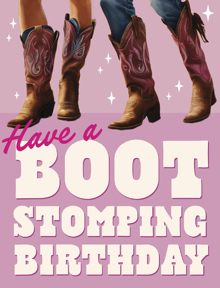 Front of a fun birthday greeting card featuring four pairs of cowboy boots dancing on a vibrant pink and purple background with sparkling stars. The text reads 'Have a BOOT STOMPING BIRTHDAY' in a playful Western-style font, perfect for a lively celebration.