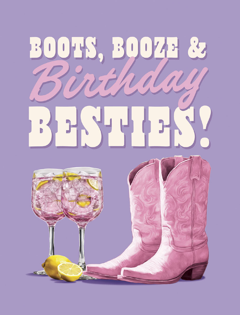 Vibrant lighthearted birthday greeting card featuring pink cowboy boots, two refreshing gin and tonic cocktails with lemon slices, and the festive text 'BOOTS, BOOZE & BIRTHDAY BESTIES!' on a lavender background. Perfect for a fun-loving female friend.