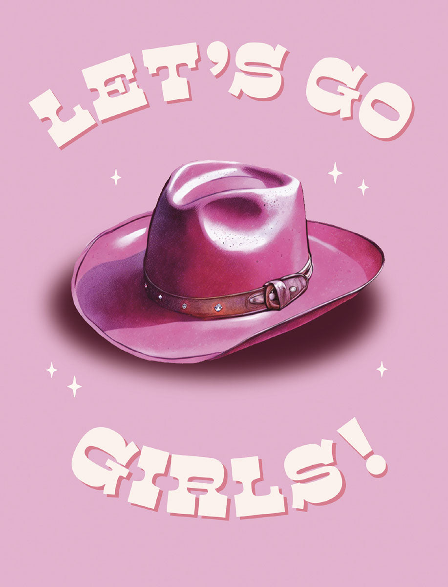 Pink cowboy hat with silver buckle and decorative band, set against a light pink background with white sparkles. Bold white text reads 'LET'S GO GIRLS!' above the hat.