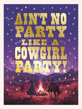 Front of a vibrant purple birthday card with shining gold foil text "Ain't No Party Like A Cowgirl Party!". Features an illustration of three cowgirls on horseback gathered around a campfire in a starlit mountain desert landscape, perfect for a friend's western-themed celebration.