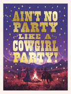 Front of a vibrant purple birthday card with shining gold foil text "Ain't No Party Like A Cowgirl Party!". Features an illustration of three cowgirls on horseback gathered around a campfire in a starlit mountain desert landscape, perfect for a friend's western-themed celebration.