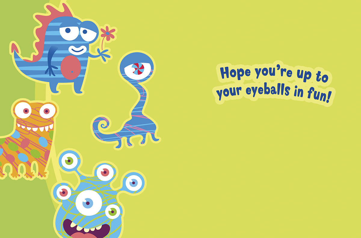 Inside of a fun monster greeting card set showing three cheerful, colorful cartoon monsters, one holding a flower, and text 'Hope you're up to your eyeballs in fun!' on a bright lime green background, with space for a personal message.