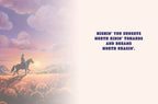 Inside of an inspiring greeting card for him, showing a cowboy on horseback at sunset on the left. The right side features the message: 'WISHIN' YOU SUNSETS WORTH RIDIN' TOWARDS AND DREAMS WORTH CHASIN'.' Perfect for encouraging a friend.
