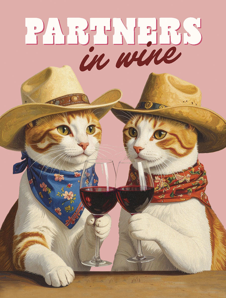 Funny greeting card featuring two ginger and white cats wearing cowboy hats and blue and red bandanas, clinking wine glasses, with the text 'PARTNERS in wine' on a pink background. Perfect for wine lovers and best pals.