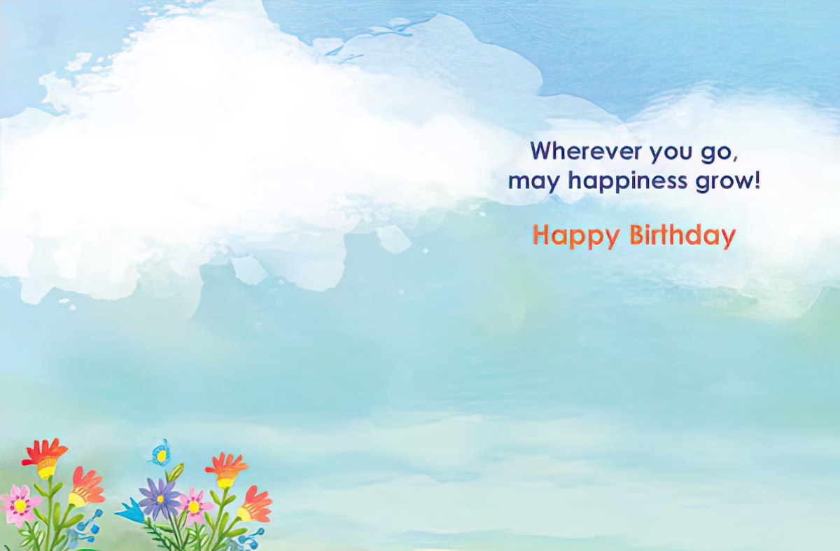 Interior of a lighthearted birthday card showing a serene sky and field with wildflowers, with the message 'Wherever you go, may happiness grow! Happy Birthday' in stylish font.