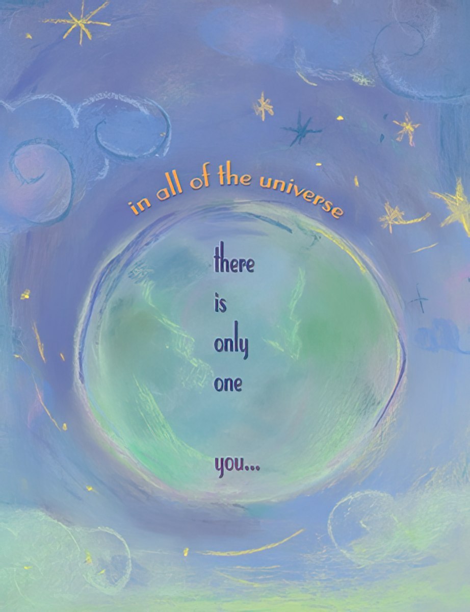 Front of a heartfelt birthday greeting card, illustrated with a large stylized blue-green planet in a starry, cloudy universe. Text reads: 'in all of the universe there is only one you...'