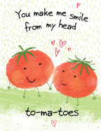 Funny friendship greeting card featuring two happy cartoon tomatoes holding hands, with the punny text 'You make me smile from my head to-ma-toes' on the front, perfect for a best pal or mate.