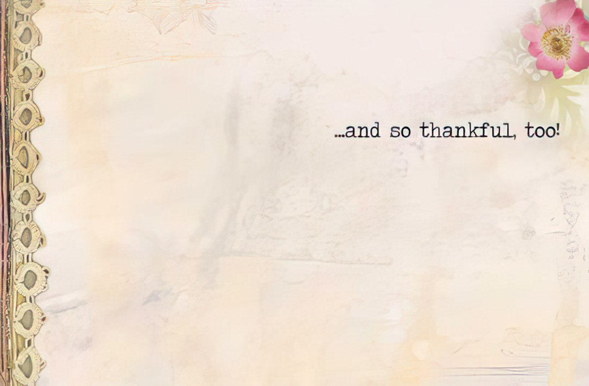 Inside of a heartfelt thank you card with 'and so thankful, too!' typewritten on a soft, light background with a small pink floral detail in the corner, offering ample space for a personal message.