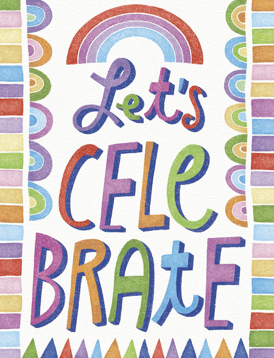 Front of a cheerful birthday greeting card for children, featuring a vibrant rainbow and the playful text 'Let's CELEBRATE' in multi-colored bubble letters. The design is framed by colorful geometric patterns.