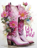 Pink watercolor cowboy boots adorned with vibrant pink and white flowers, with the text "Let's go girls!" on a white background, perfect for a female friend.
