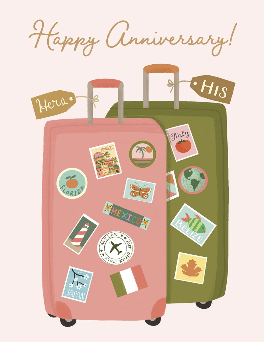 Happy anniversary greeting card with two travel suitcases, one pink 'Hers' and one green 'His', adorned with international destination stickers like Italy, Japan, Mexico, Florida, and Belize. Perfect for adventurous couples celebrating their love.