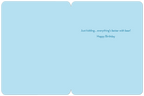 Inside view of a light blue funny greeting card, revealing dark blue text that reads 'Just kidding... everything's better with beer! Happy Birthday', ideal for a beer-loving recipient.