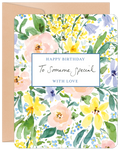 Elegant watercolor floral greeting card for special occasions, featuring pink, yellow, and blue blooms with the message 'Happy Birthday To Someone Special With Love'. Perfect for friends and loved ones.