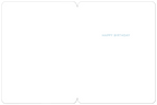 Interior view of a blank white birthday greeting card, revealing a simple 'HAPPY BIRTHDAY' message in light blue font on the right side.