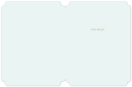 Inside view of a chic birthday card for women, displaying simple gold text 'YOU RULE!' on a clean light blue background, ready for a personalized message.
