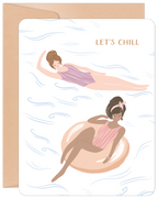 Lighthearted greeting card for friends featuring two women relaxing in water, one swimming and one on a float, with 'LET'S CHILL' text. Perfect for a female friend or bestie.